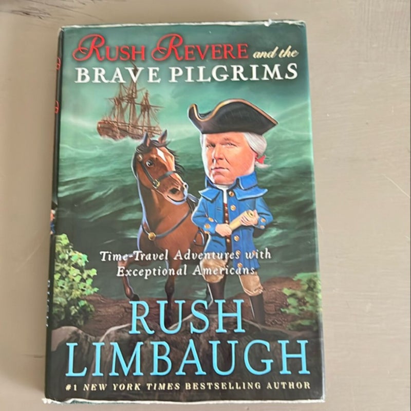 Rush Revere and the Brave Pilgrims