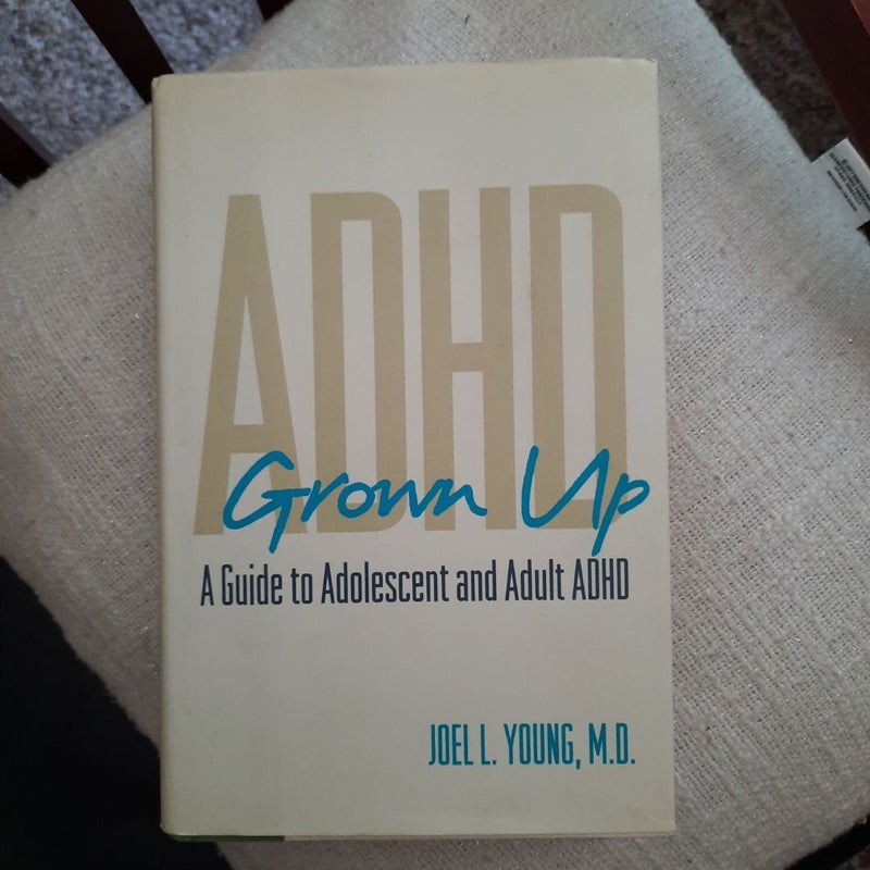 ADHD Grown Up