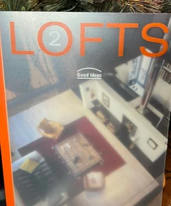 Lofts 2: Good Ideas