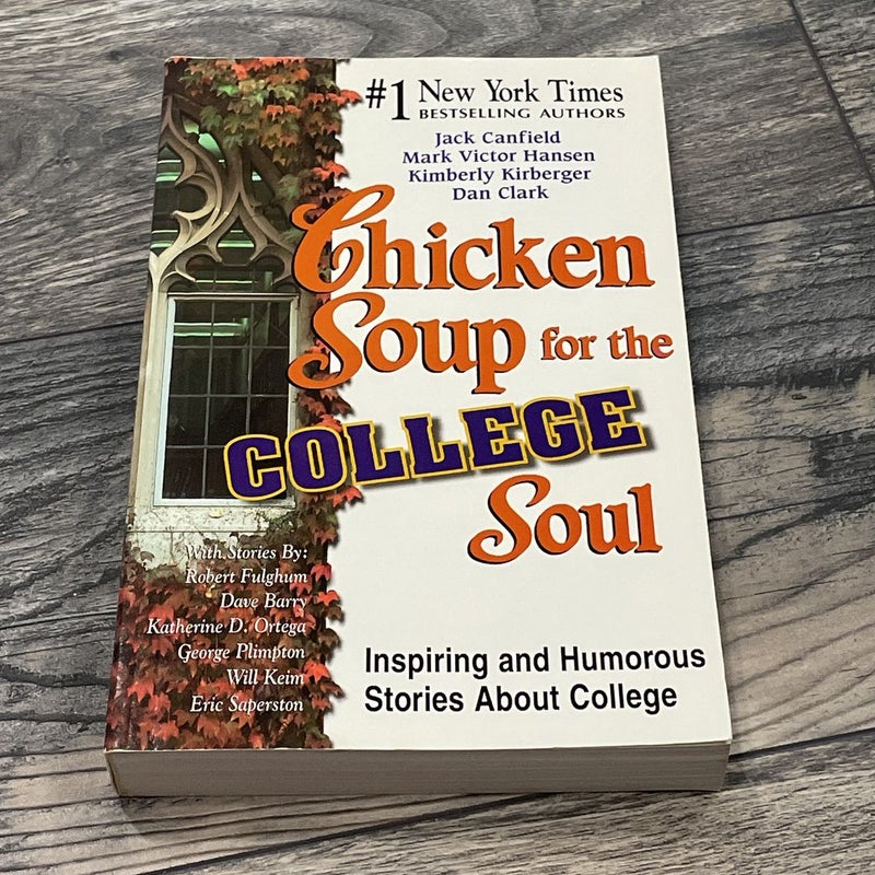 Chicken Soup for the College Soul