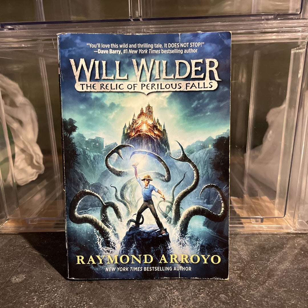 Will Wilder #1: the Relic of Perilous Falls