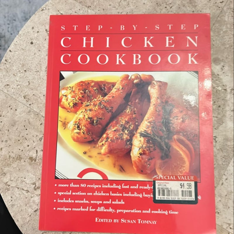 Step-by-Step Chicken Cookbook