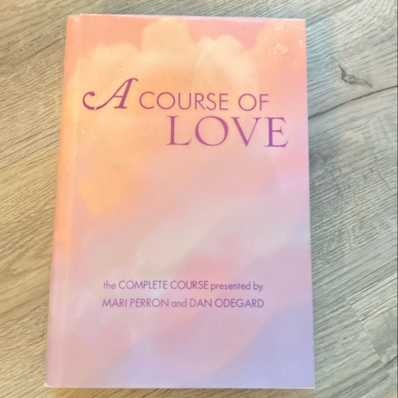 A Course of Love