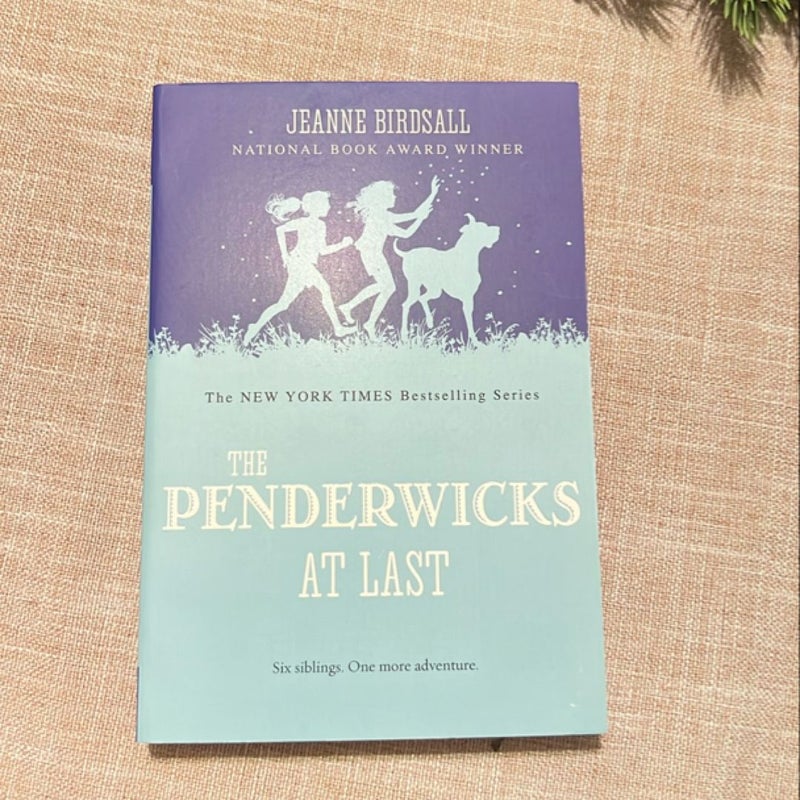 The Penderwicks at Last