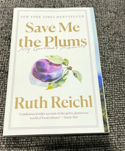 Save Me the Plums