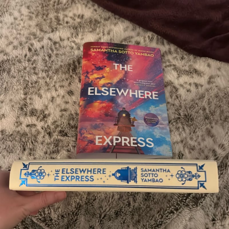 The Elsewhere Express (Waterstones Edition) by Samantha Sotto Yambao ...