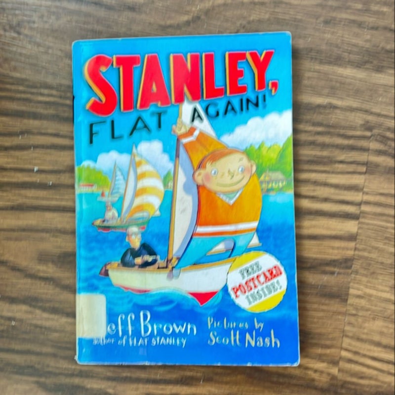 Stanley, Flat Again!