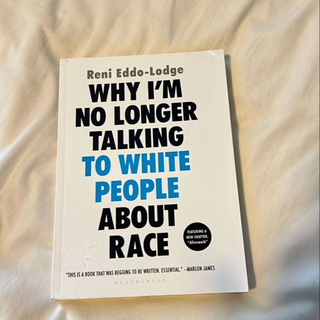 Why I'm No Longer Talking to White People about Race