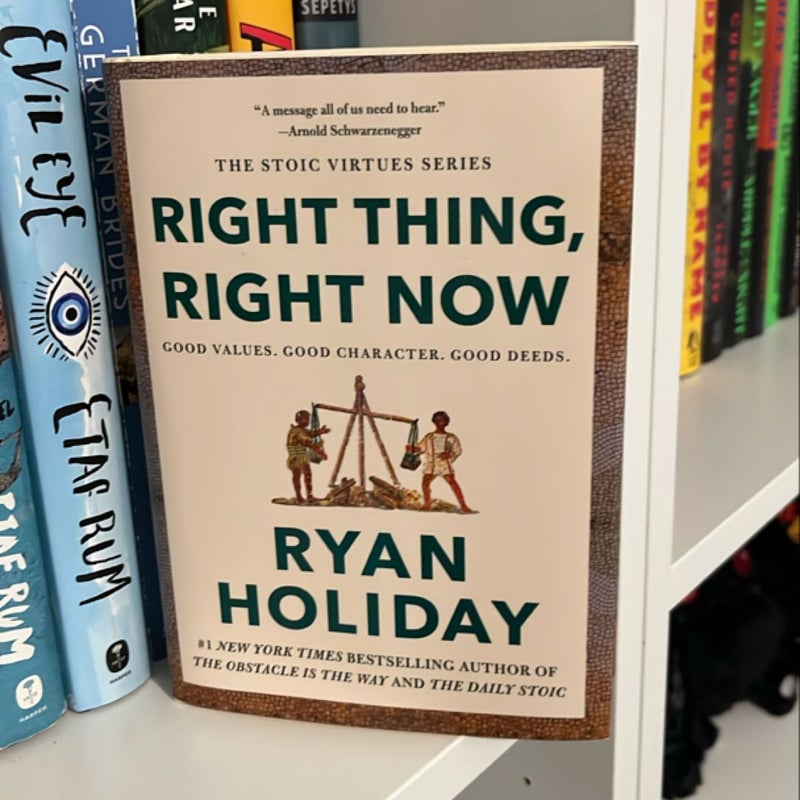 Right Thing, Right Now