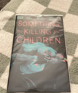 Something is Killing the Children