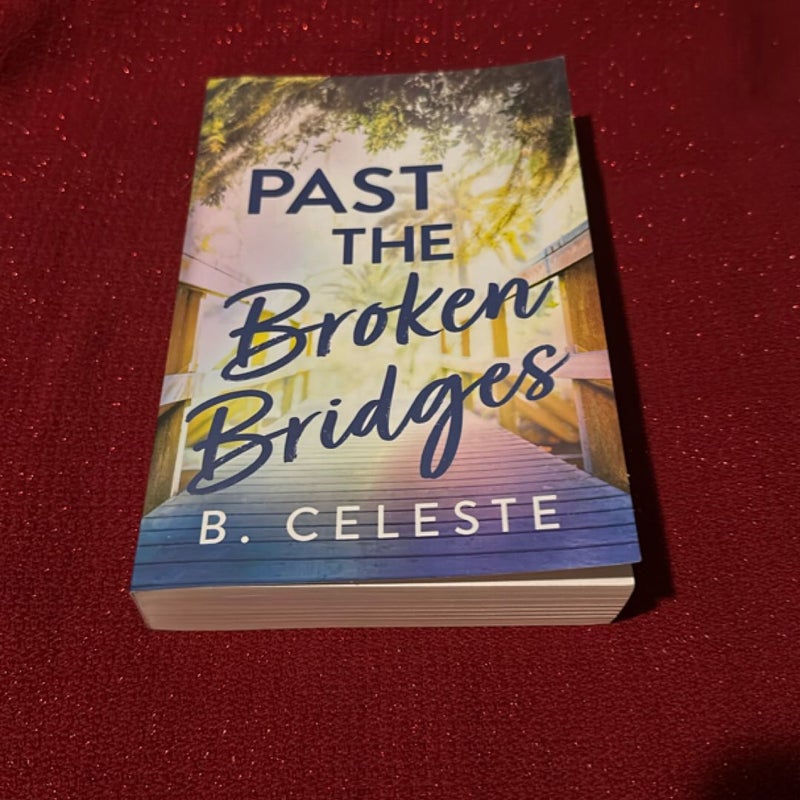 Past the Broken Bridges