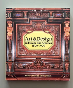 Art and Design in Europe and America,1800-1900