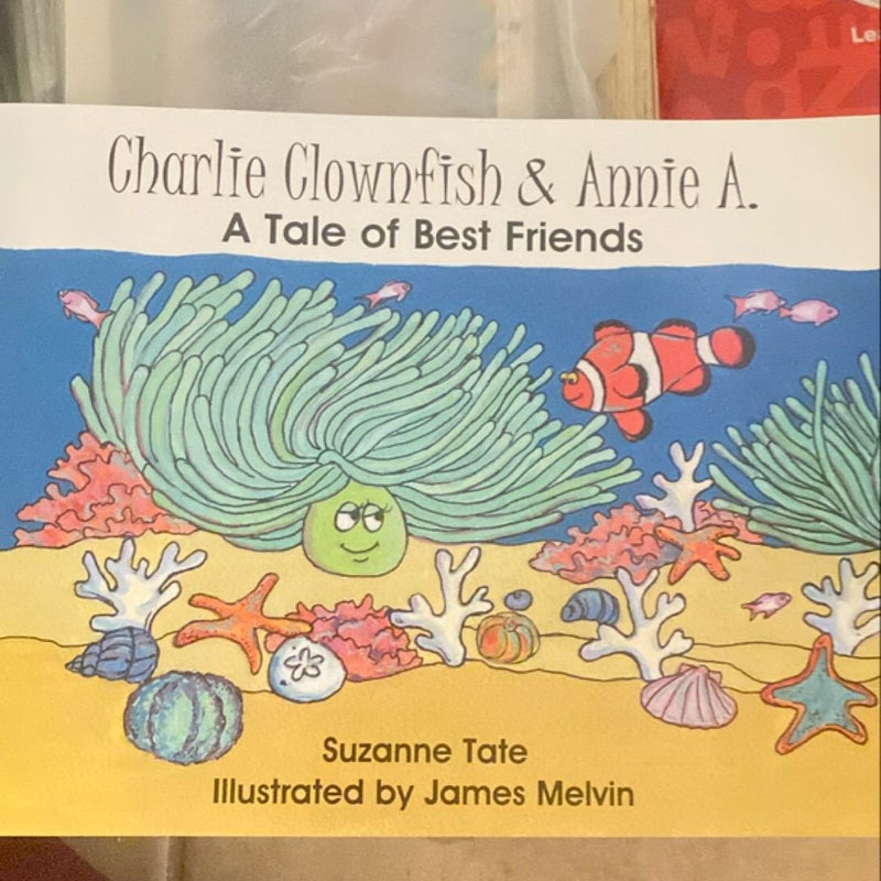 Charlie Clownfish and Annie A.