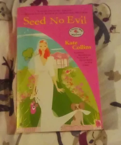 Seed No Evil