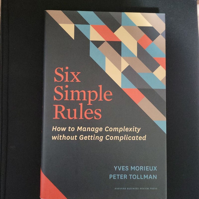 Six Simple Rules by Yves Morieux, Peter Tollman