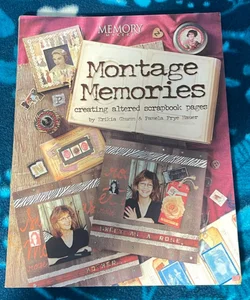Montage Memories