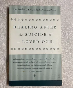 Healing after the Suicide of a Loved One (68)
