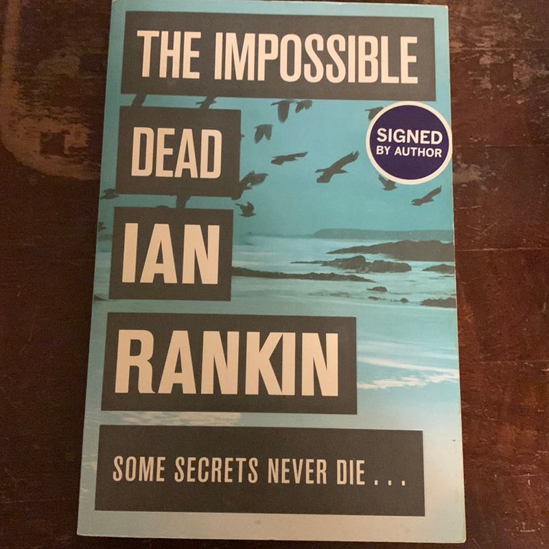 THE IMPOSSIBLE DEAD- SIGNED Trade Paperback!