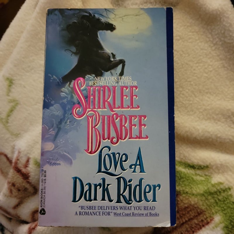 Love a Dark Rider