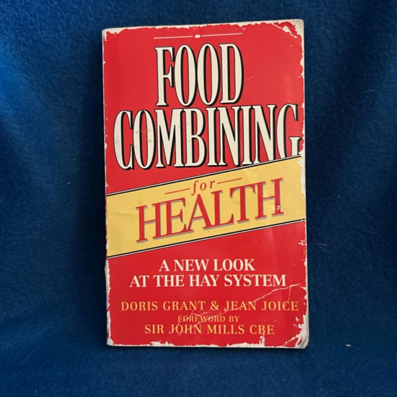 Food Combining for Health: the Bestseller That Has Changed Millions of Lives