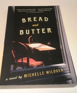 Bread and Butter