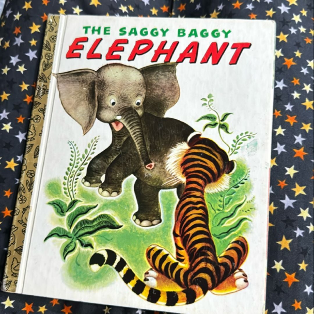 The Saggy Baggy Elephant