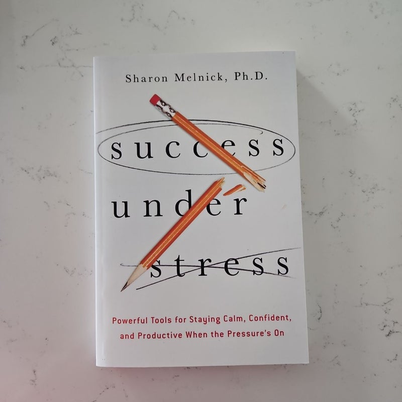 Success under Stress