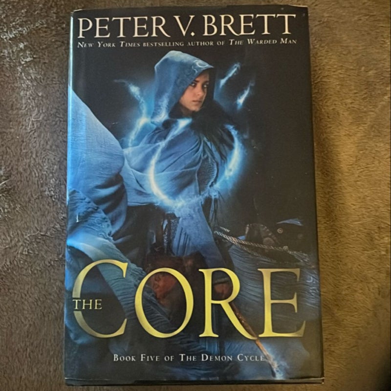 The Core: Book Five of the Demon Cycle