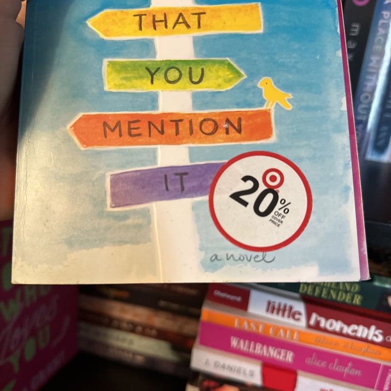 Now That You Mention It