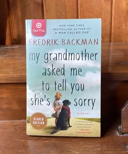 My Grandmother Asked Me to Tell you She’s Sorry