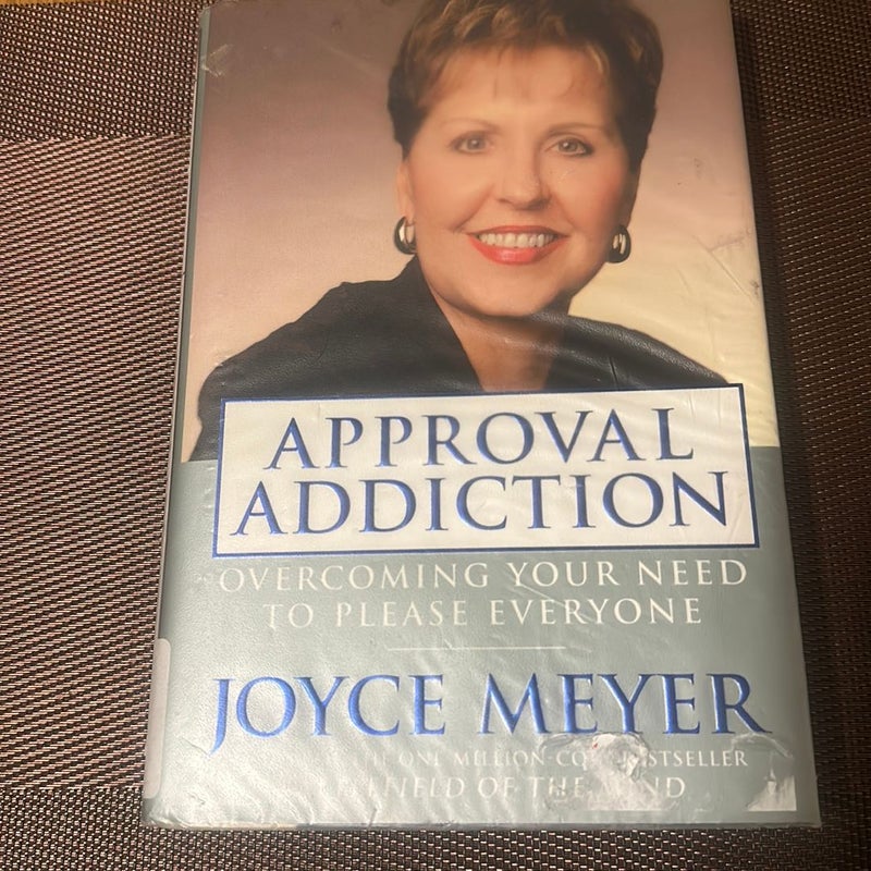 Approval Addiction