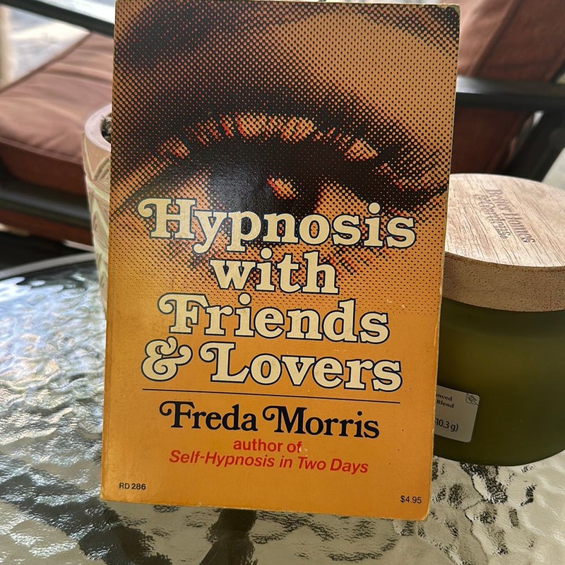Hypnosis With Friends & Lovers