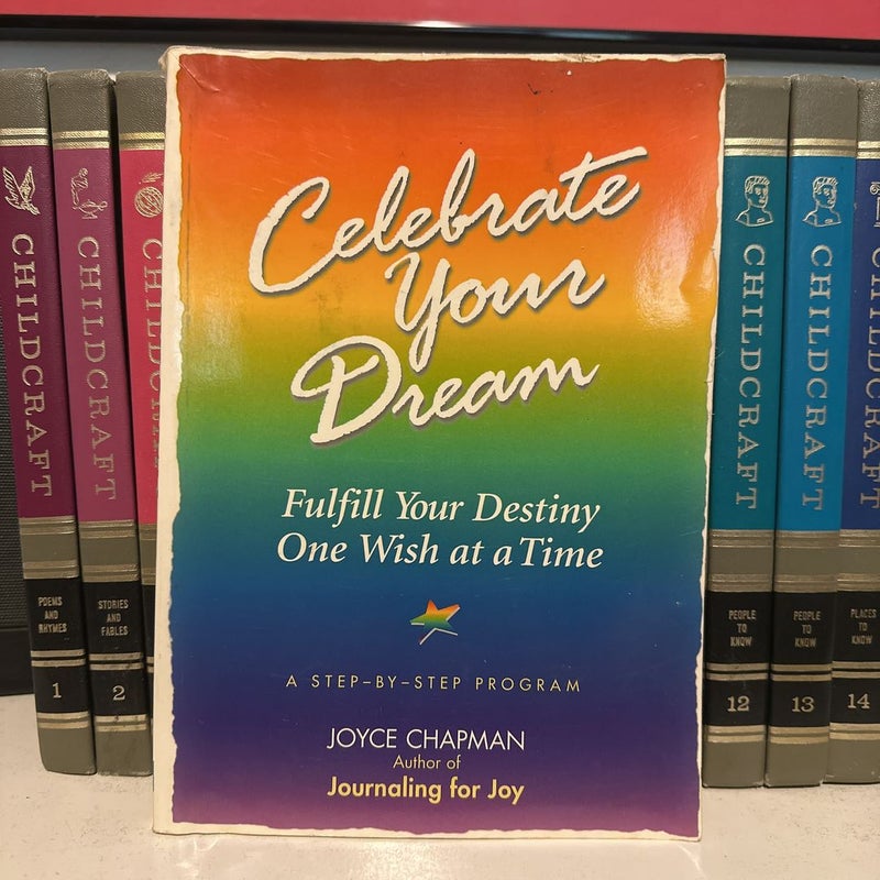 Celebrate Your Dream