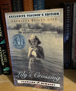 Lily’s Crossing (Teacher’s Edition)