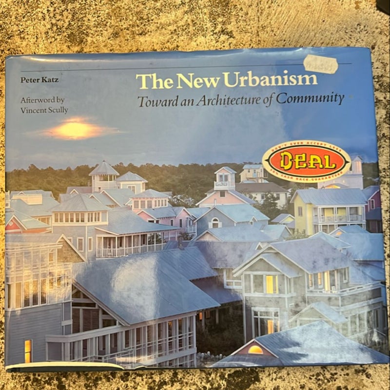 The New Urbanism: Toward an Architecture of Community