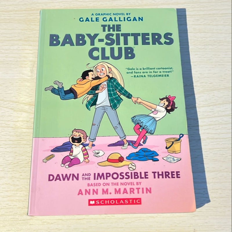 The Baby-Sitters Club Dawn and the Impossible Three