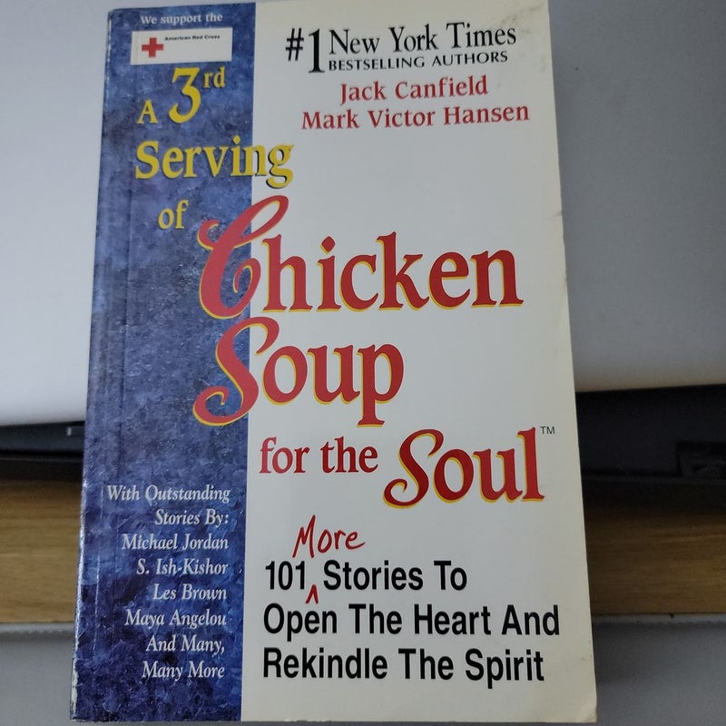 A 3rd Serving of Chicken Soup for the Soul