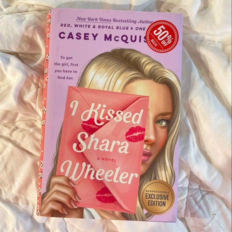 I kissed Shara wheeler 