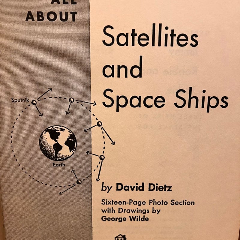 All About Satellites and Spaceships