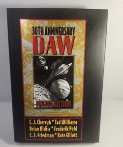 The Daw 30th Anniversary Science Fiction Anthology
