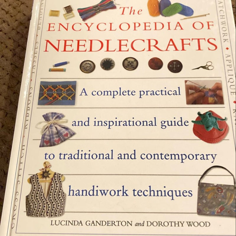 The Encyclopedia of Needlecrafts