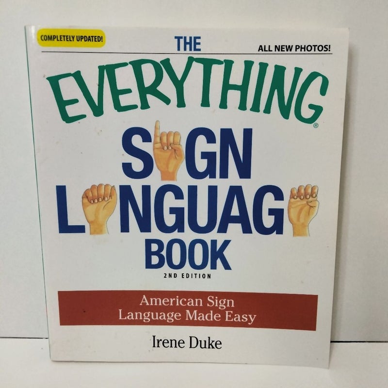 The Everything Sign Language Book