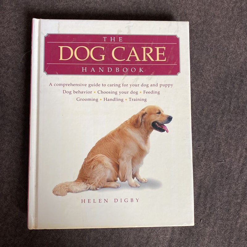 The Dog Care Handbook