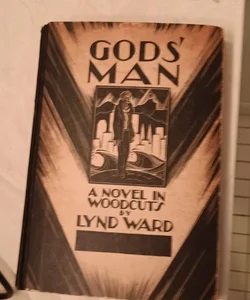 God's Man: A Novel in Woods vy Lynd Ward