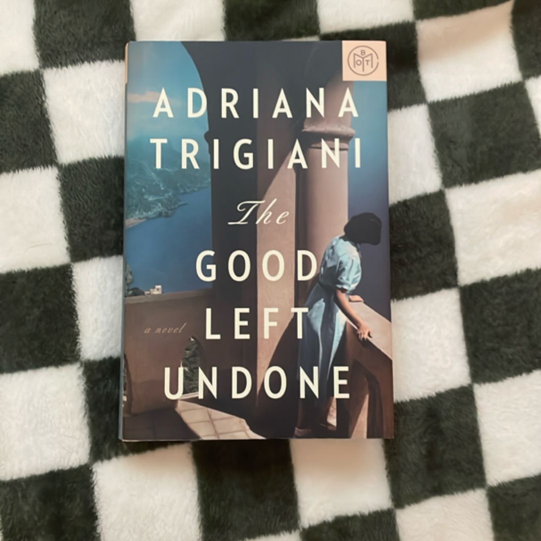 The Good Left Undone