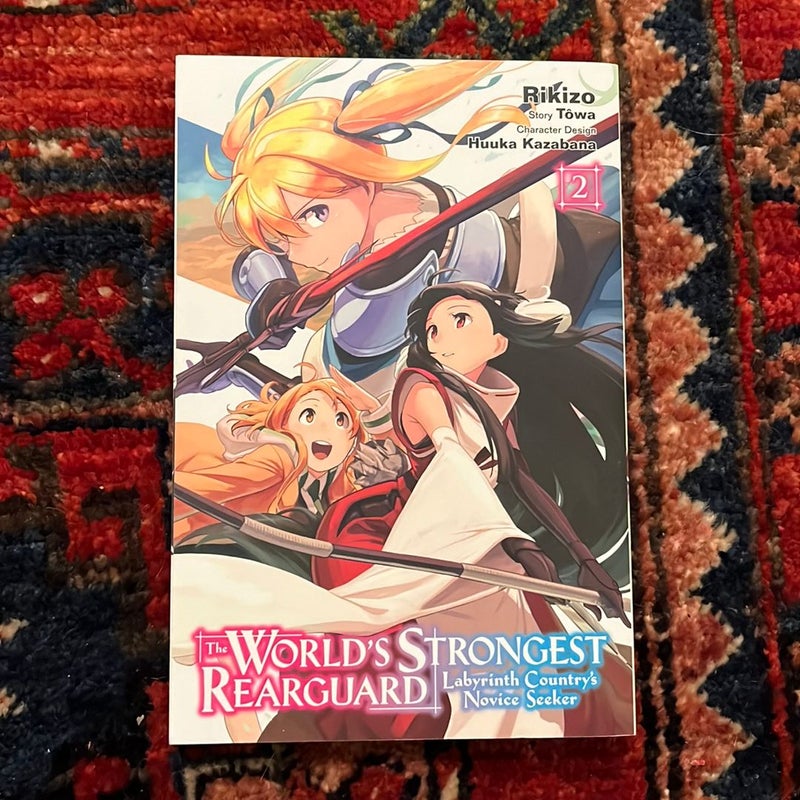 The World's Strongest Rearguard: Labyrinth Country's Novice Seeker, Vol. 2 (manga)