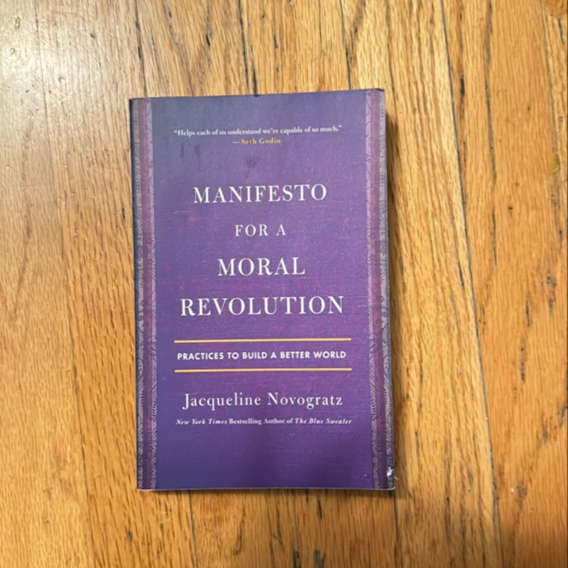 Manifesto for a Moral Revolution