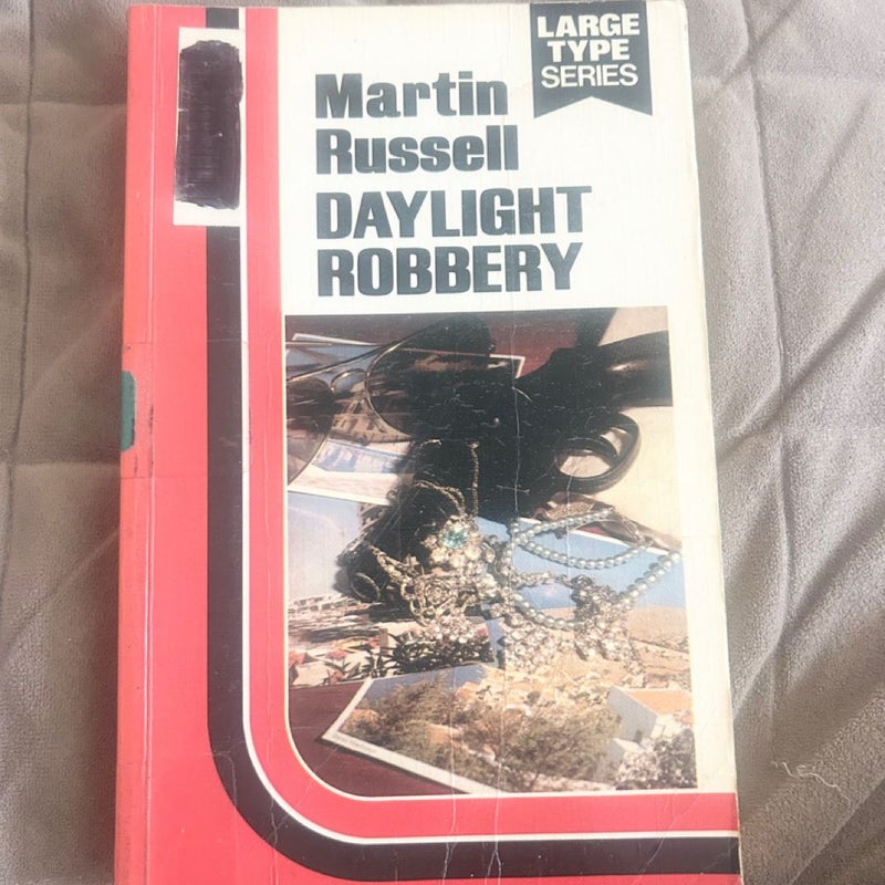 Daylight Robbery  11209