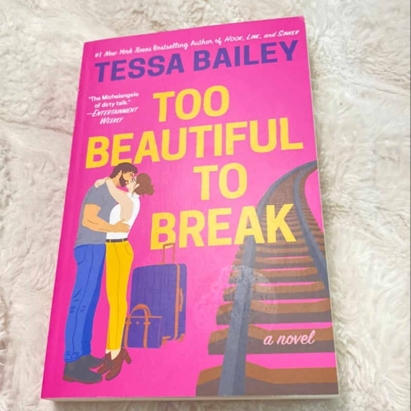 Too Beautiful to Break