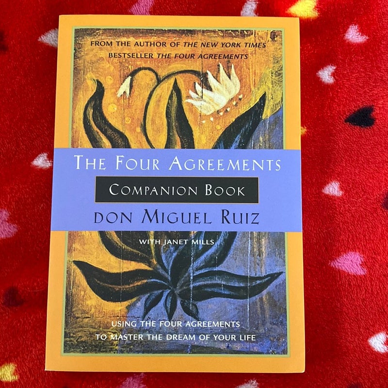 The Four Agreements Companion Book